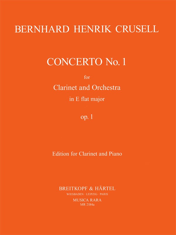 Crusell: Clarinet Concerto No. 1 in E-flat Major, Op. 1