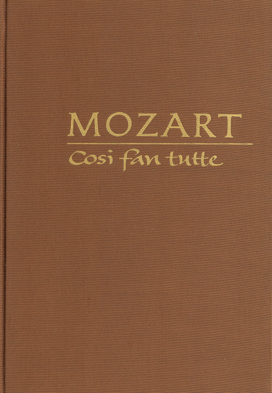 Mozart: Così fan tutte, K. 588