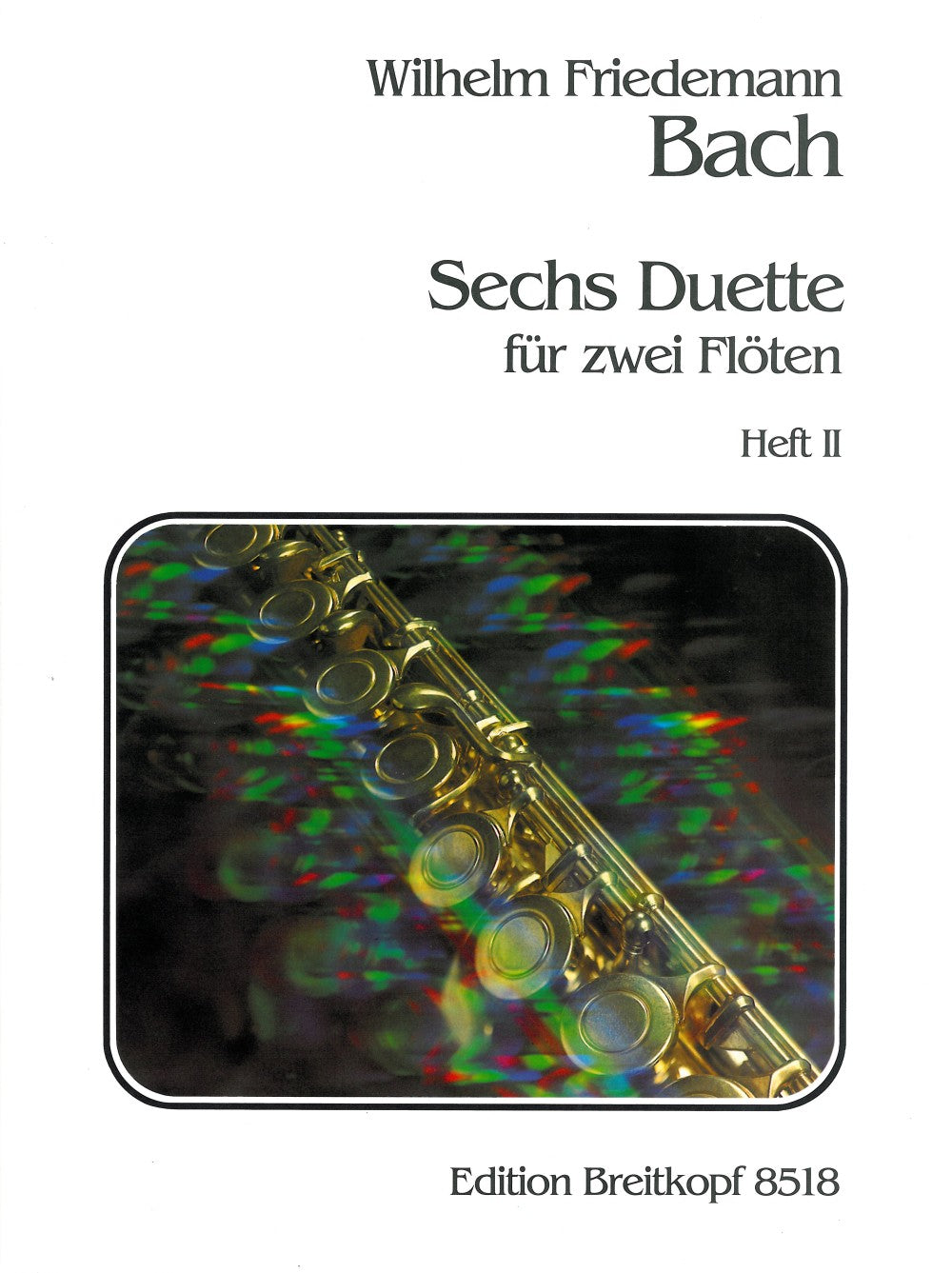 W. F. Bach: 6 Duets for Two Flutes - Volume 2 (Nos. 4-6)