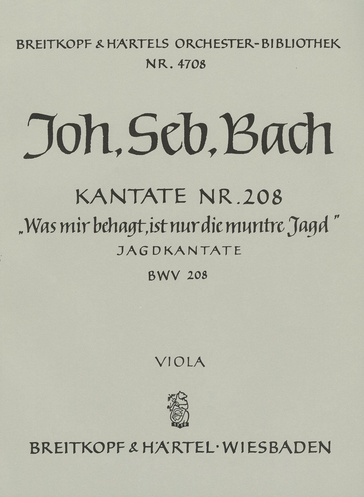 Bach: Was mir behagt, ist nur die muntre Jagd, BWV 208