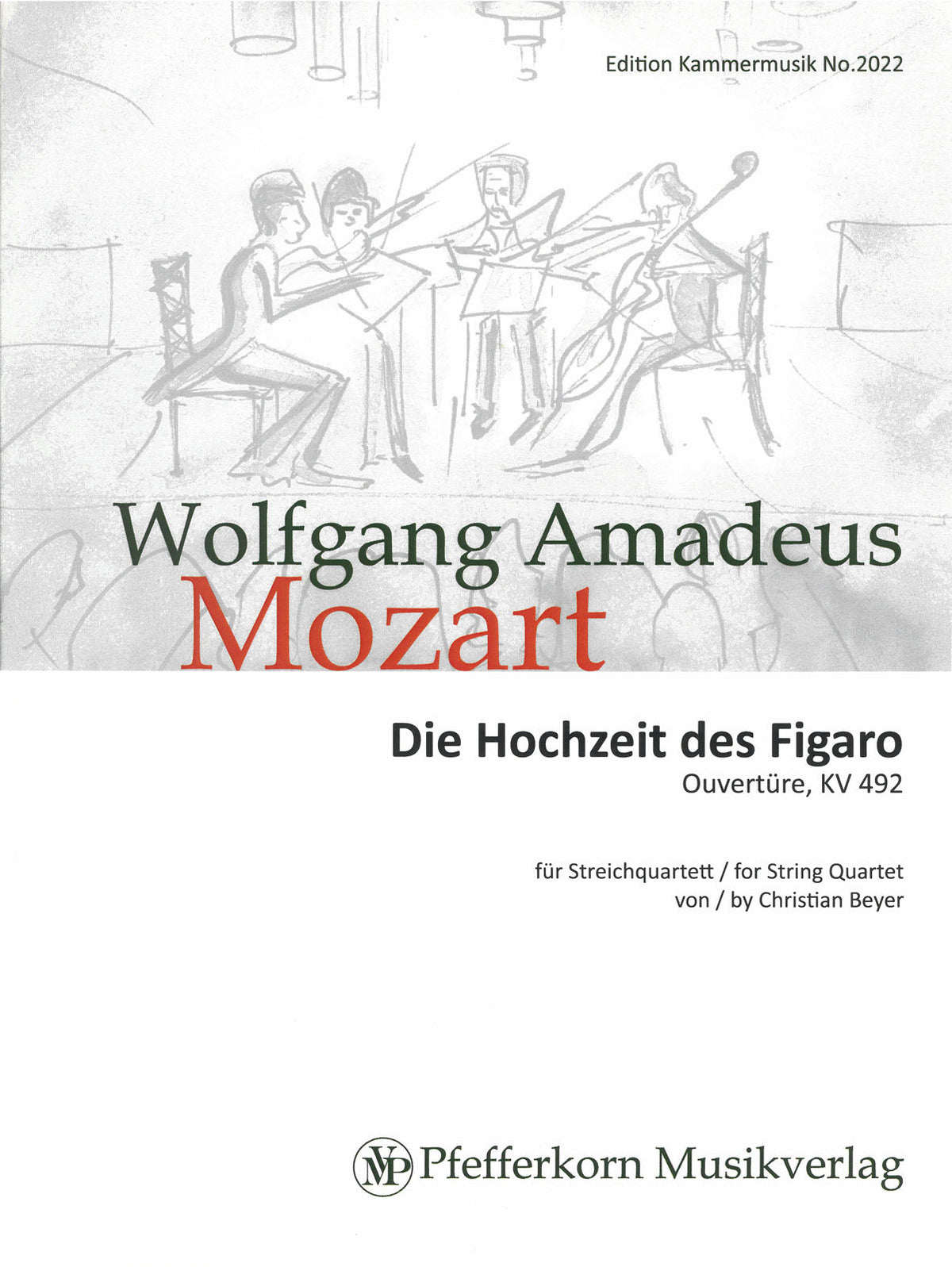 Mozart: Overture from Le Nozze di Figaro, K. 492 (arr. for string quartet)