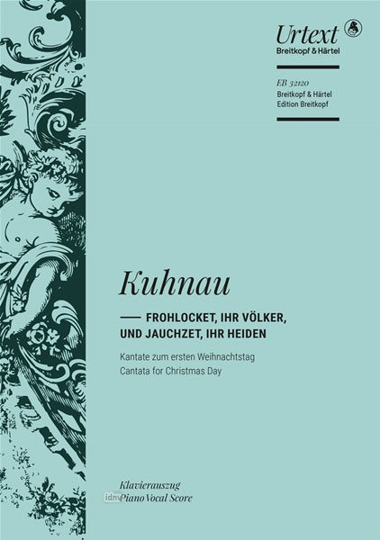 Kuhnau: Frohlocket, ihr Völker, and jauchzet, ihr Heiden