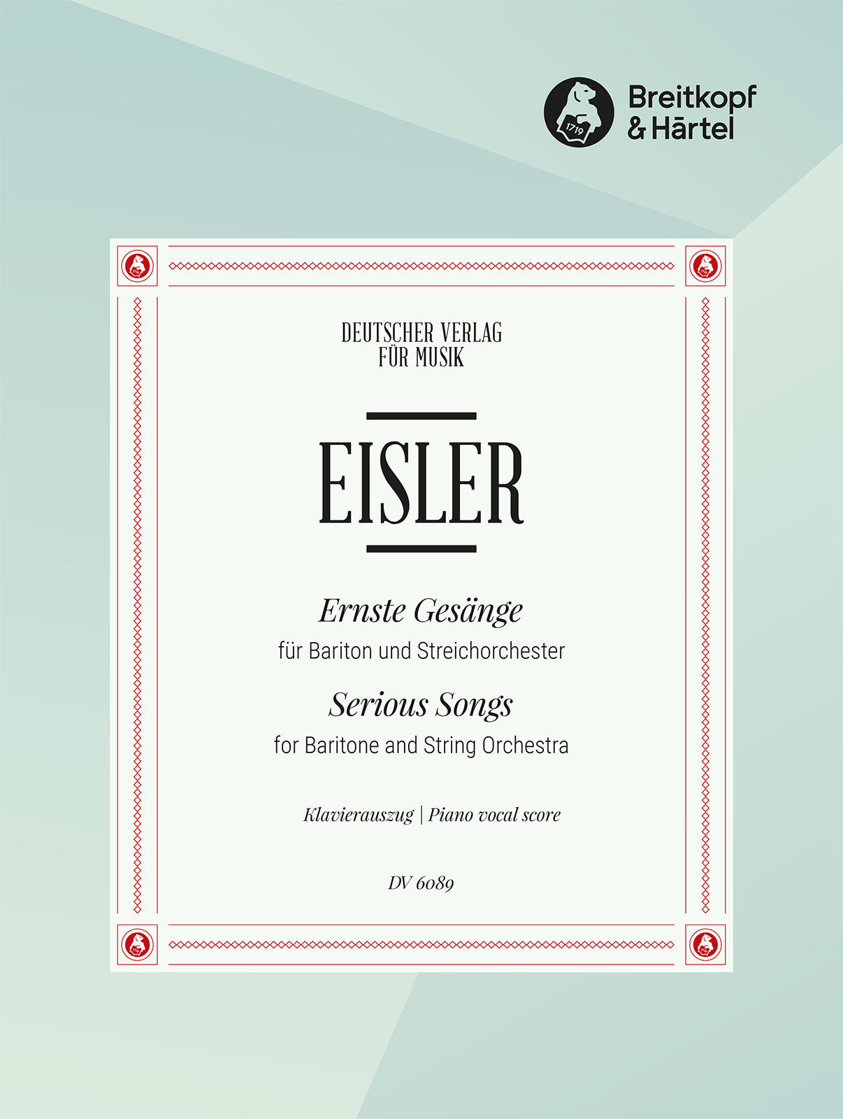 Eisler: Ernste Gesänge