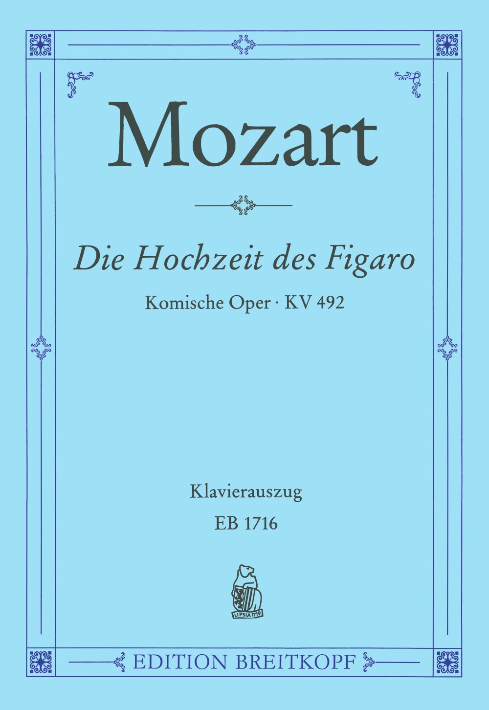 Mozart: Le nozze di Figaro, K. 492