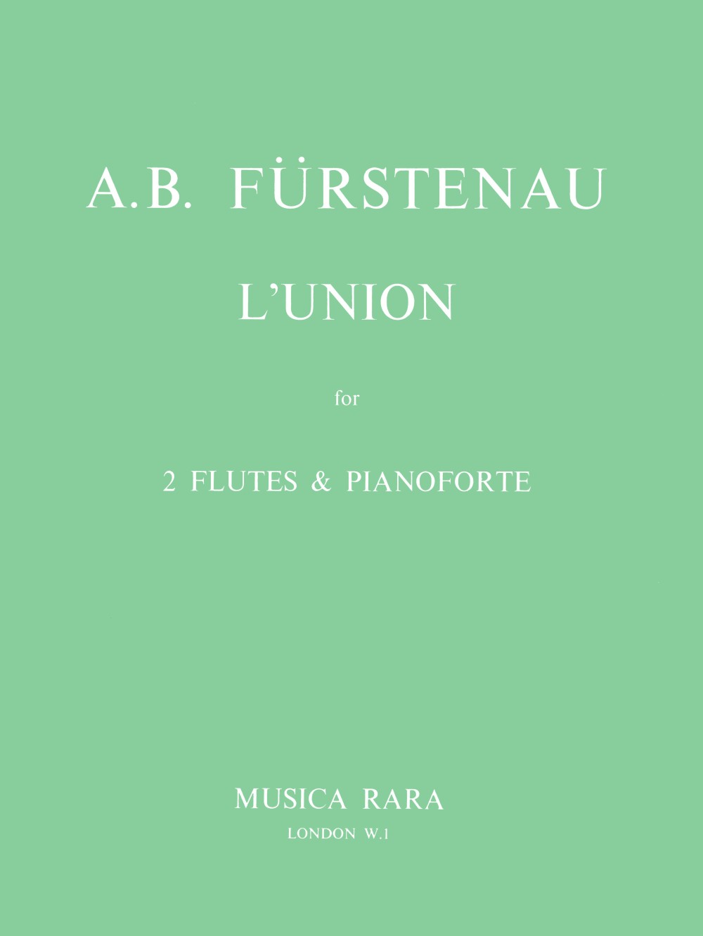 A.B. Fürstenau: L'Union, Op. 115