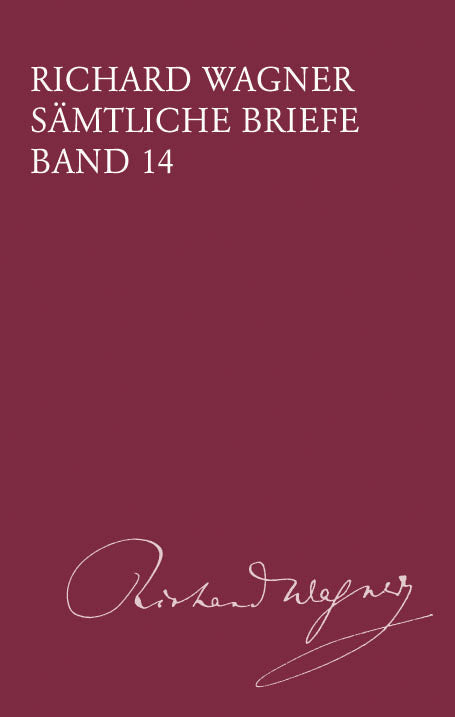 Wagner: Complete Letters - Volume 14 (1862)
