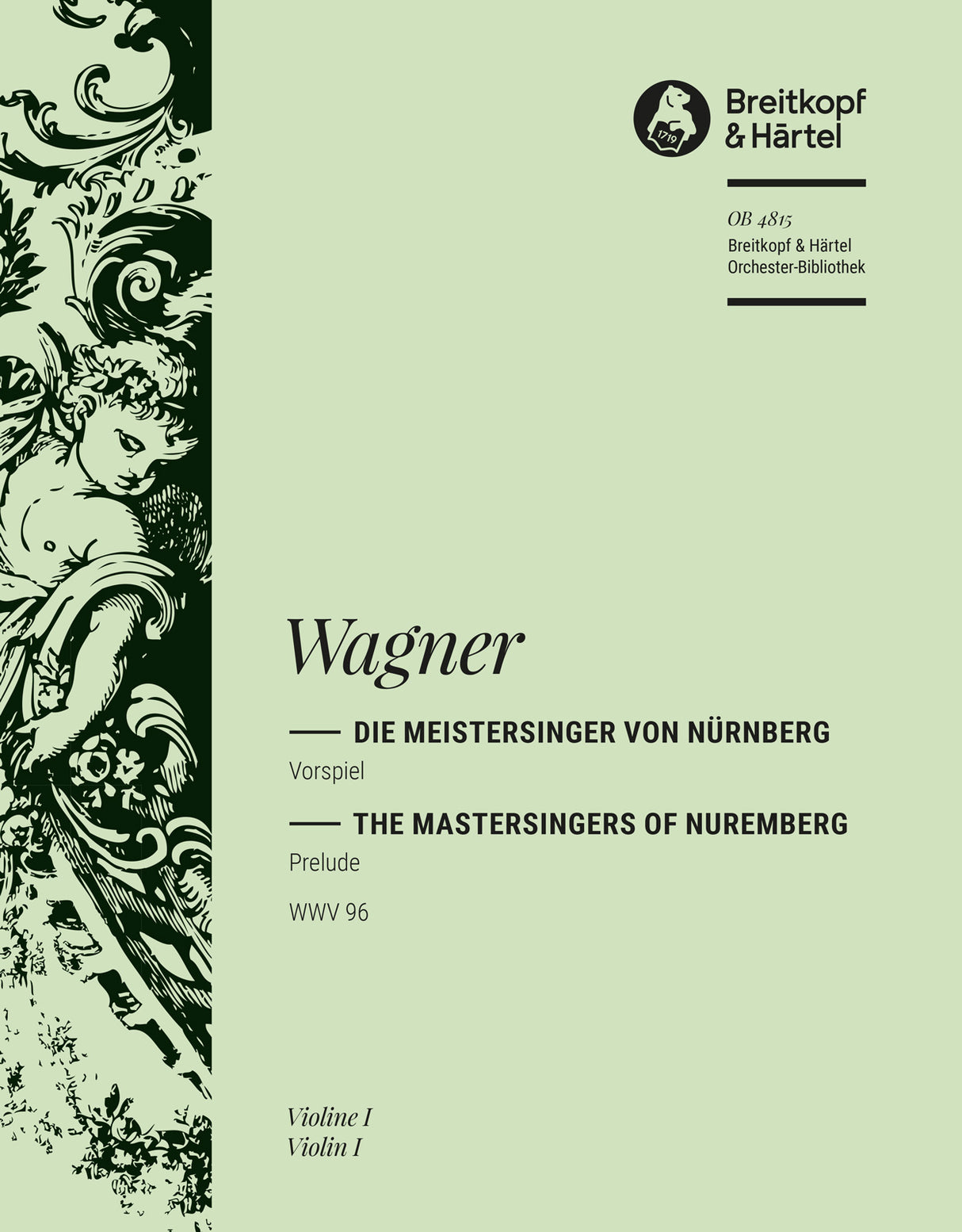 Wagner: Prelude to Die Meistersinger von Nürnberg, WWV 96
