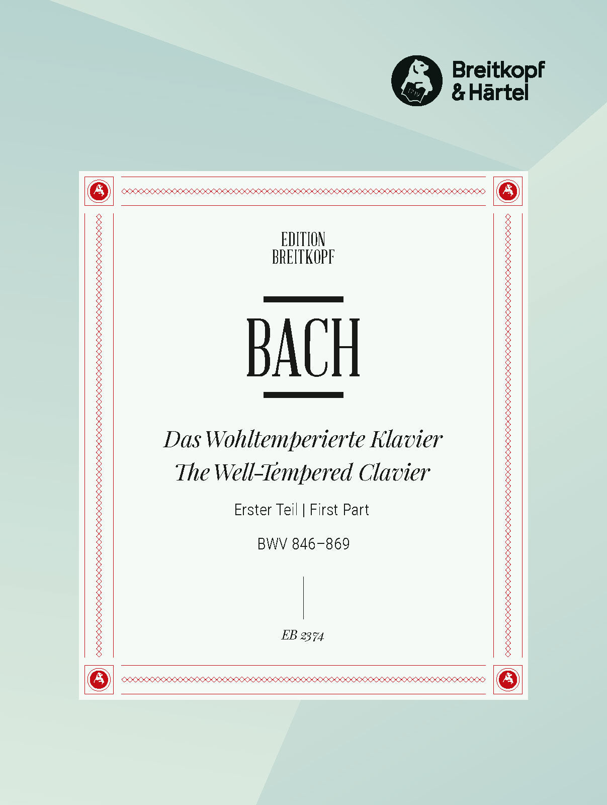 Bach: The Well-Tempered Clavier - Book 1, BWV 846-869