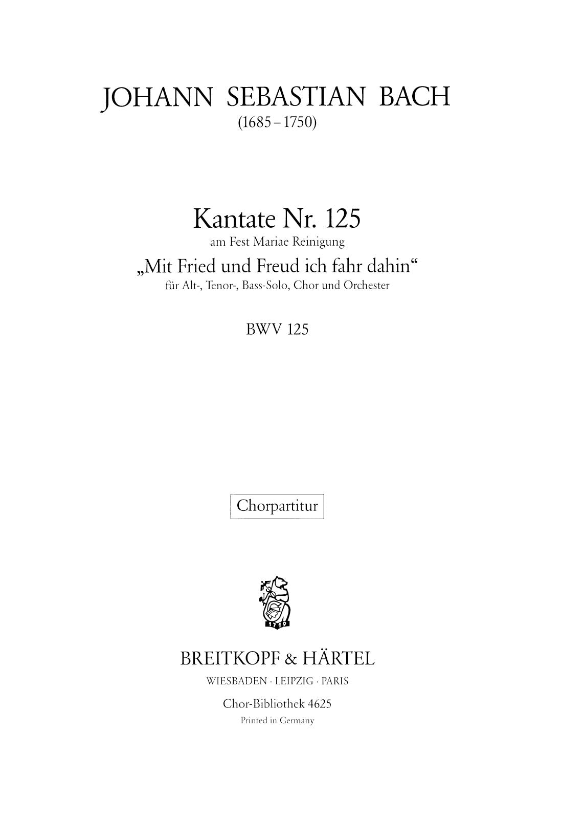Bach: Mit Fried and Freud ich fahr dahin, BWV 125