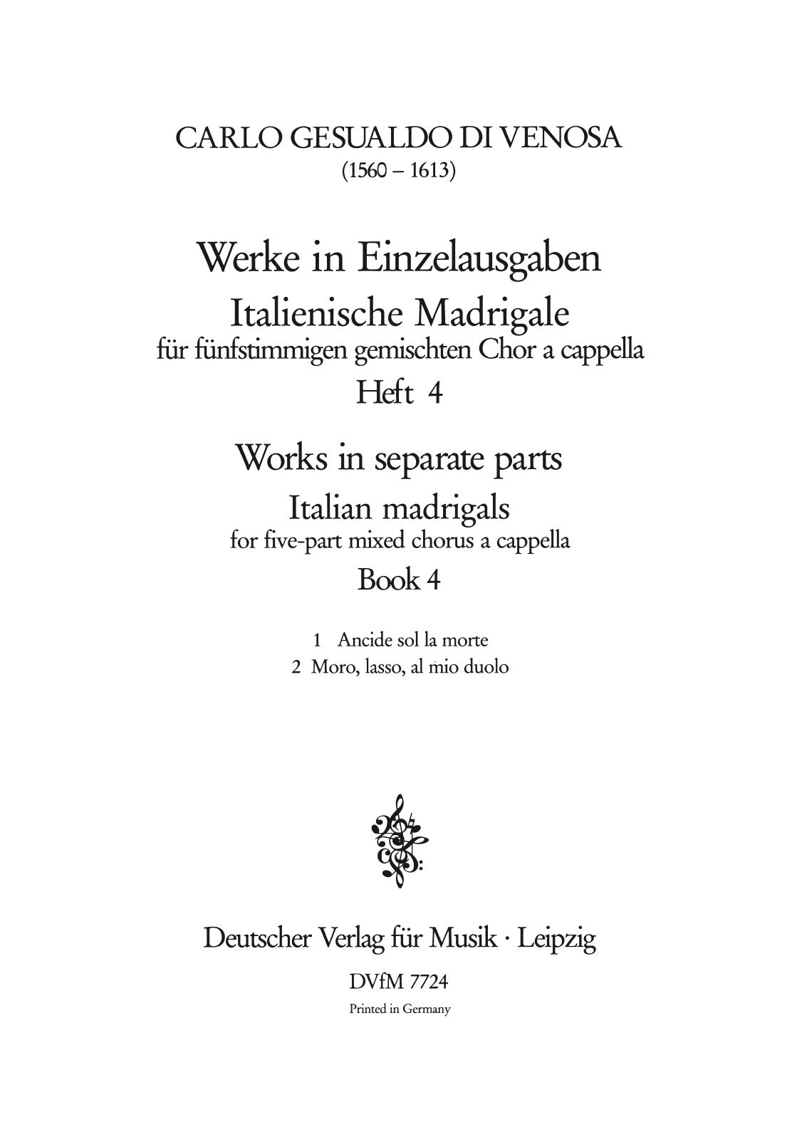 Gesualdo: Italian Madrigals - Volume 4 (Ancide sol la morte & Moro, lasso, al mio duolo)