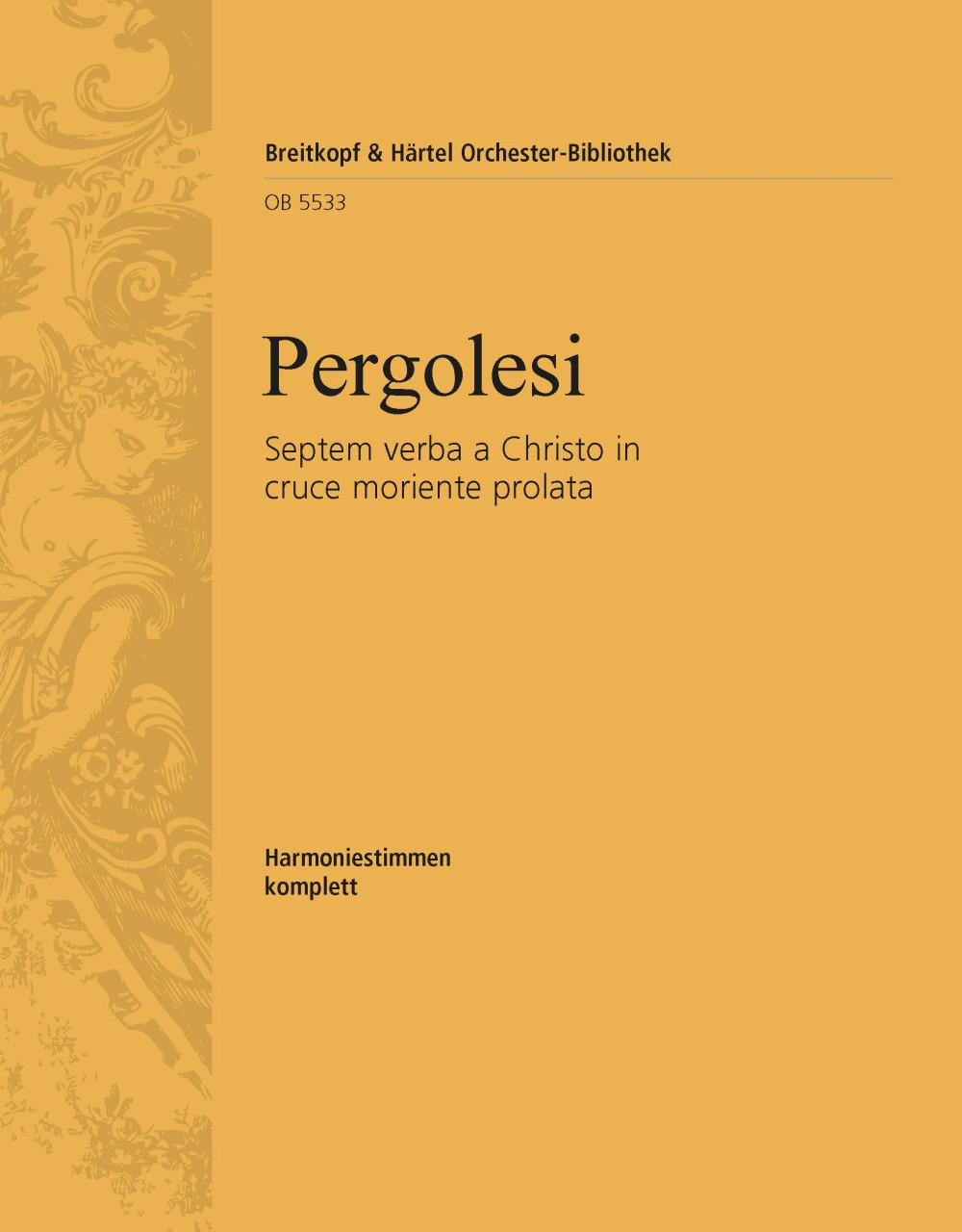 Pergolesi: Septem verba a Christo in cruce moriente prolata