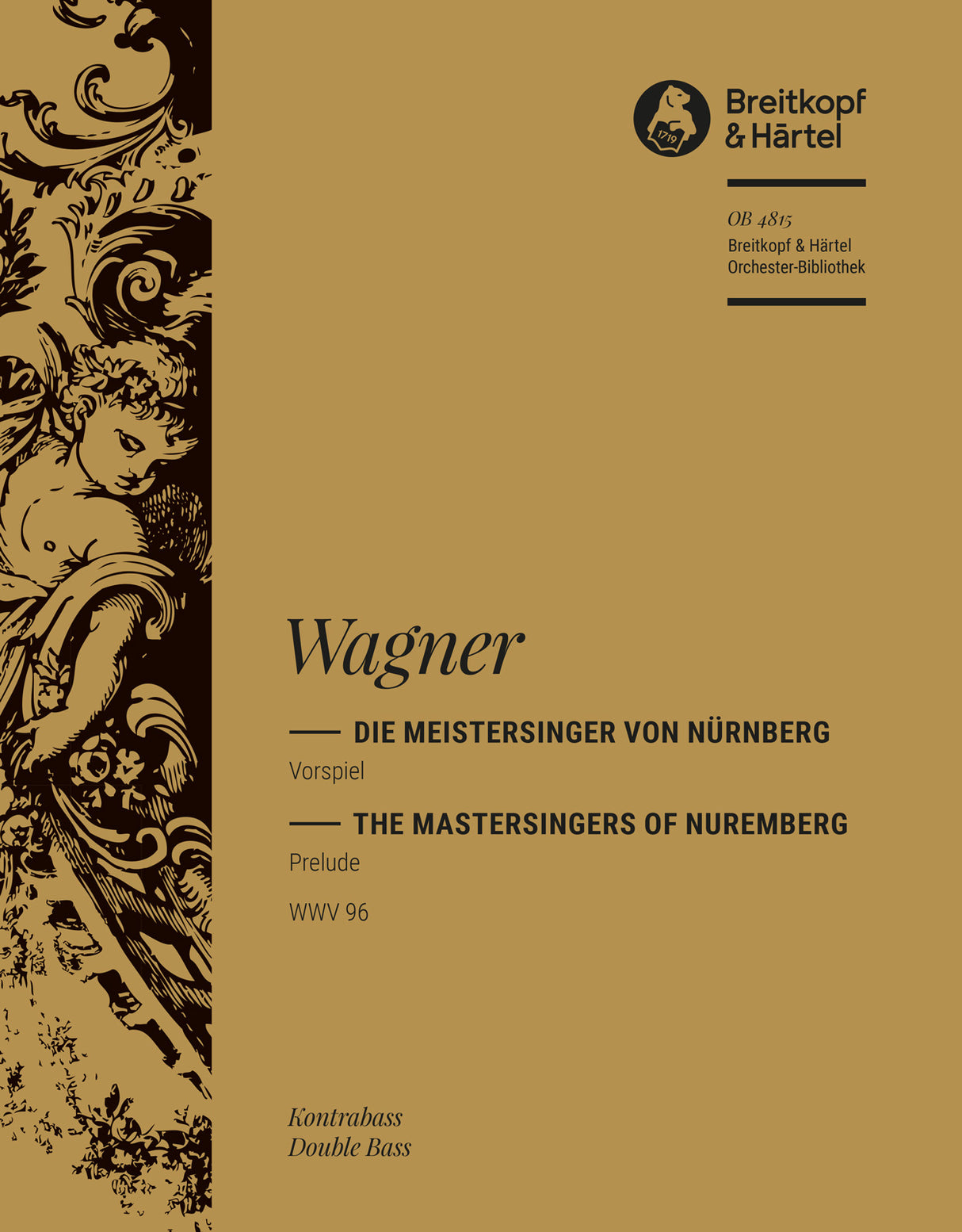 Wagner: Prelude to Die Meistersinger von Nürnberg, WWV 96