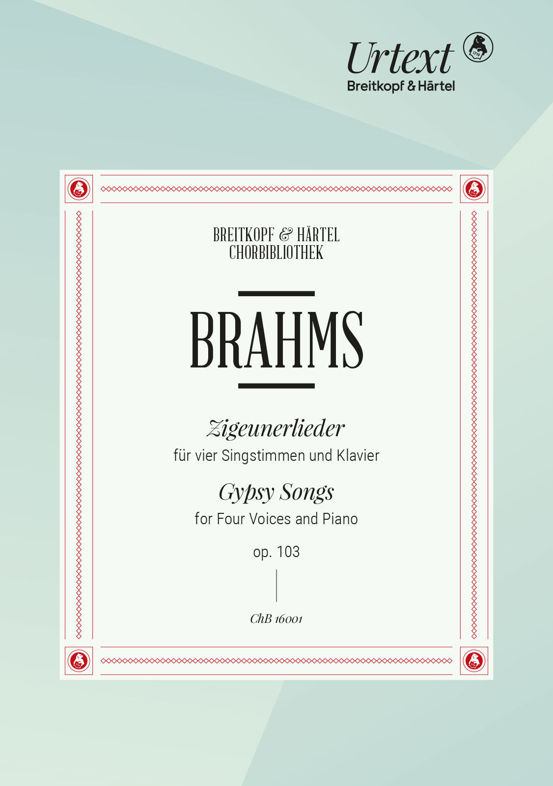 Brahms: Zigeunerlieder, Op. 103