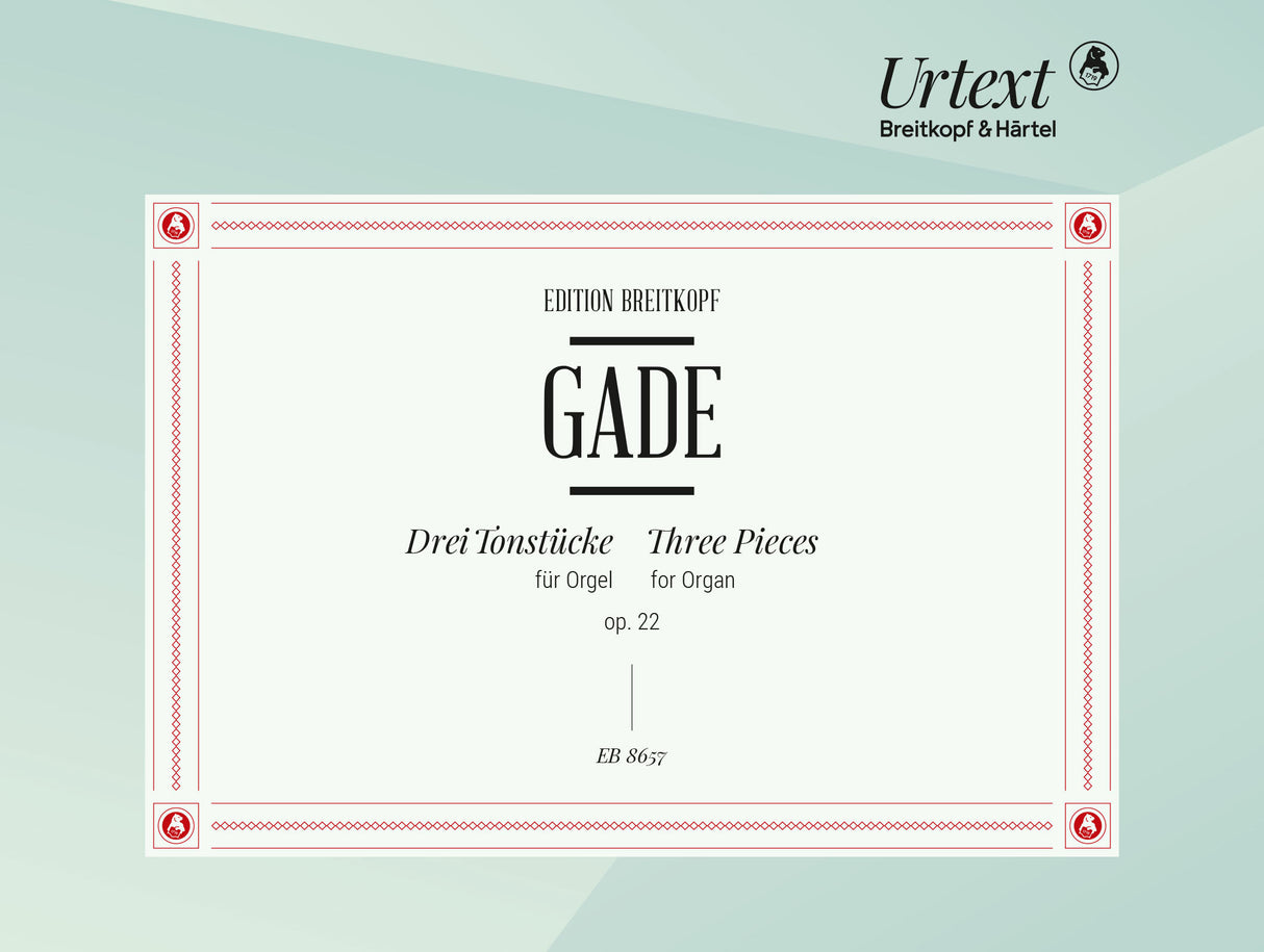 Gade: 3 Pieces, Op. 22