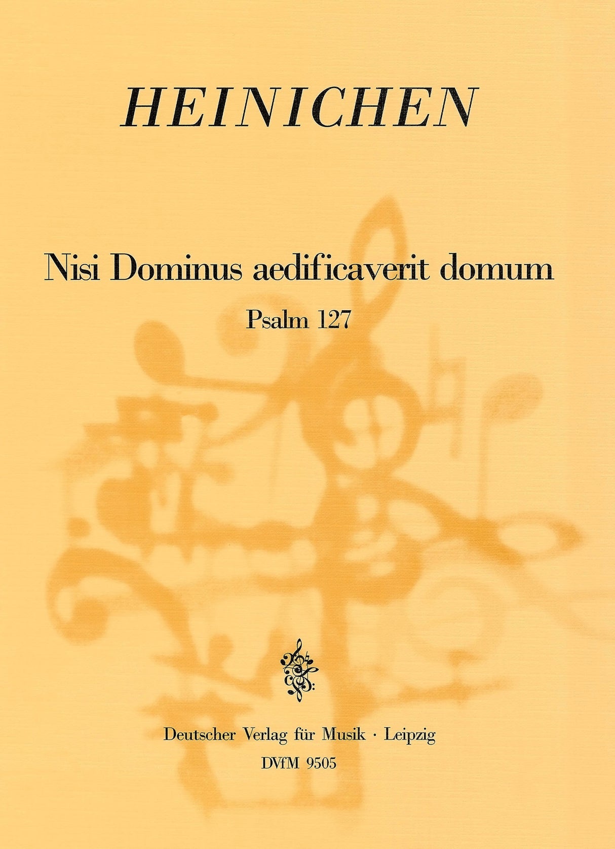 Heinichen: Nisi Dominus aedificaverit domum