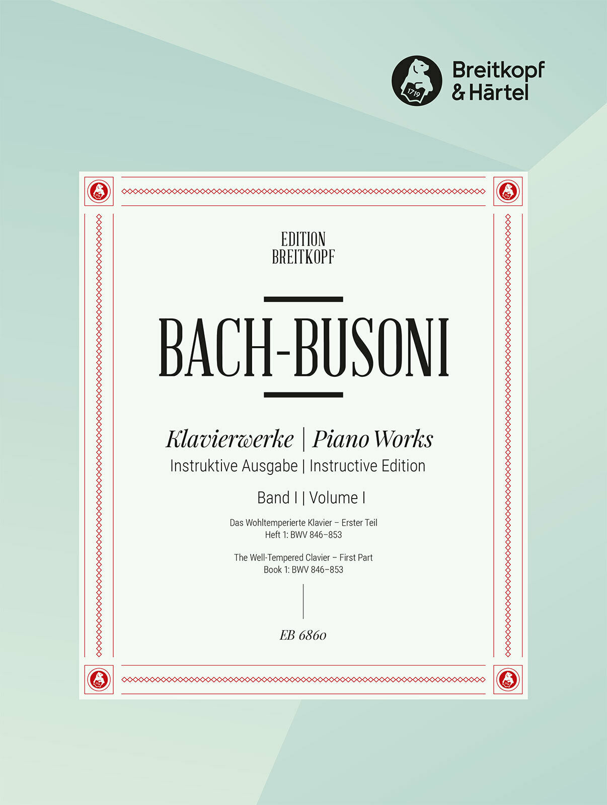Bach: The Well-Tempered Clavier - Book 1, Part 1 (BWV 846-853)