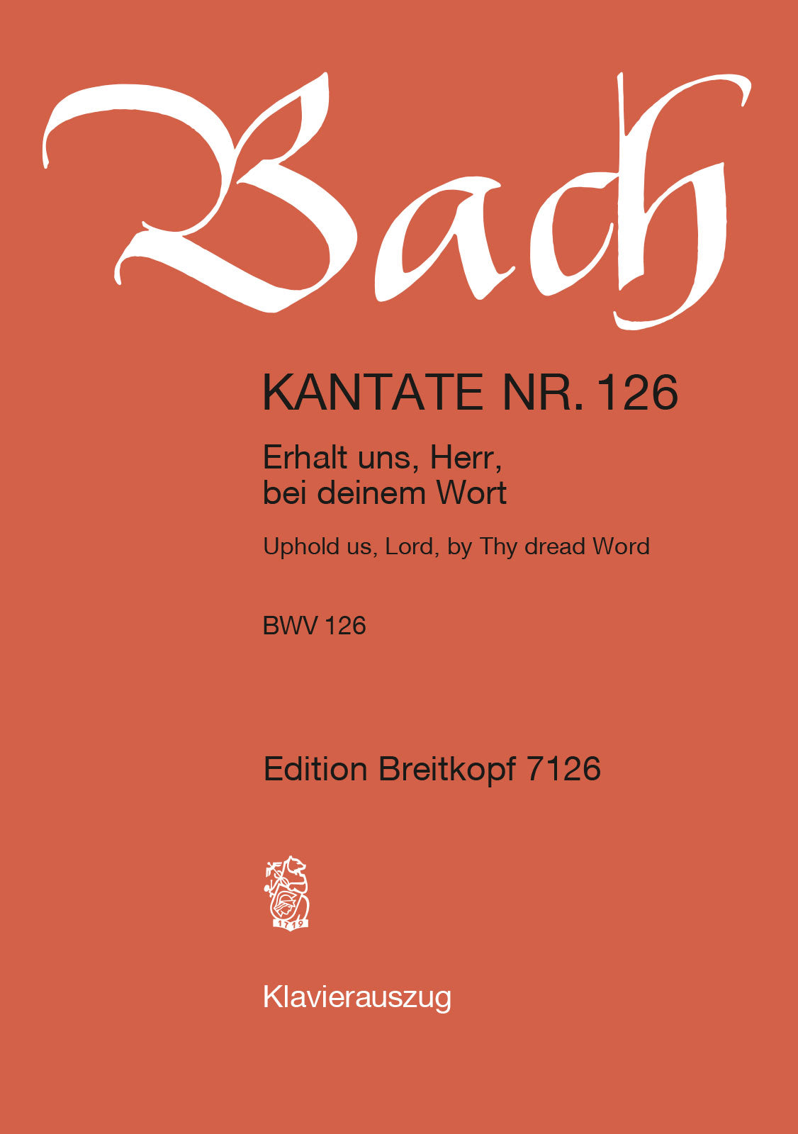 Bach: Erhalt uns, Herr, bei deinem Wort, BWV 126