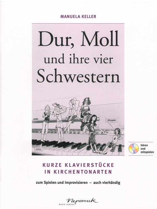 Keller: Dur, Moll and ihre vier Schwestern