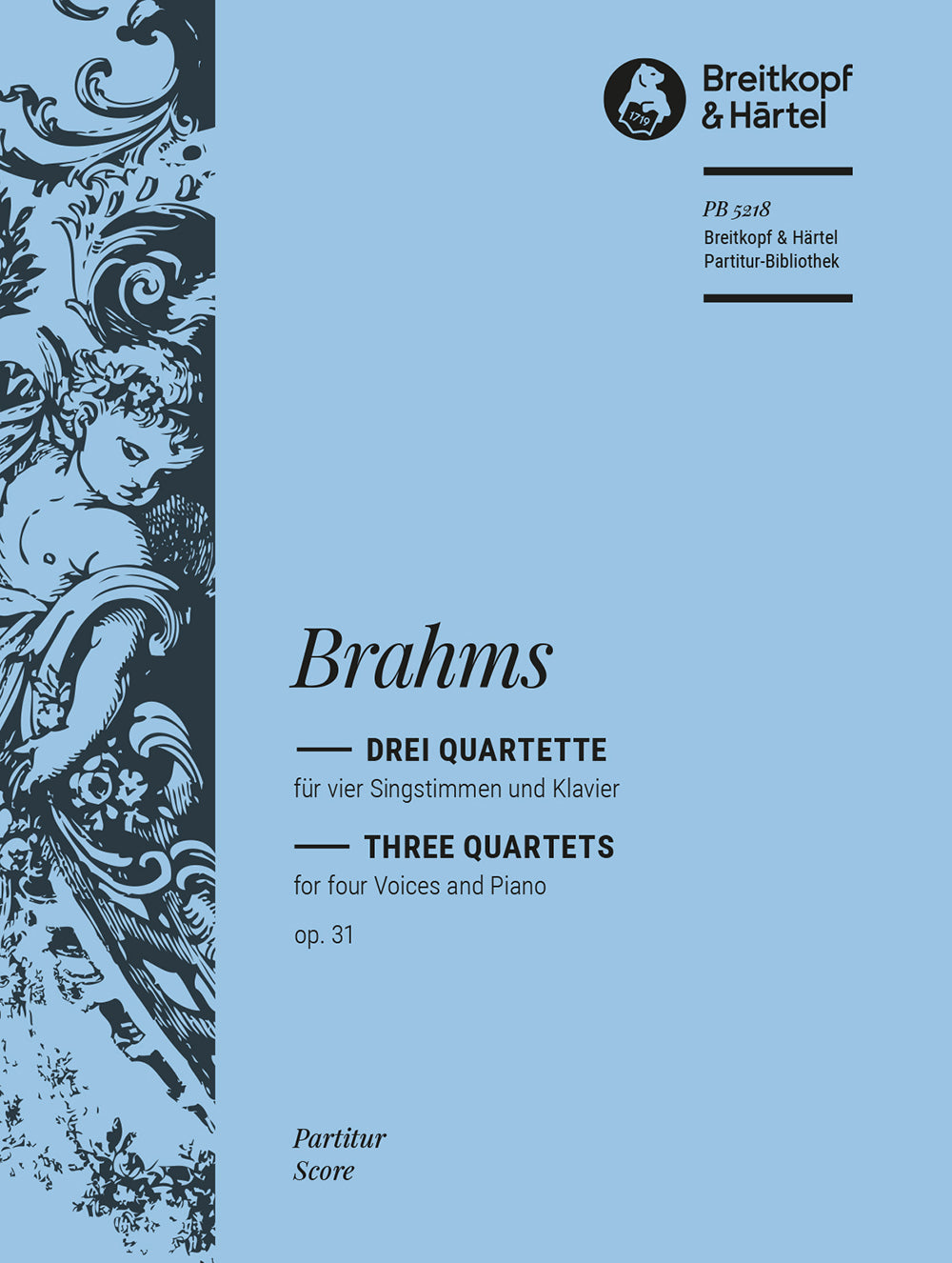 Brahms: 3 Quartette, Op. 31