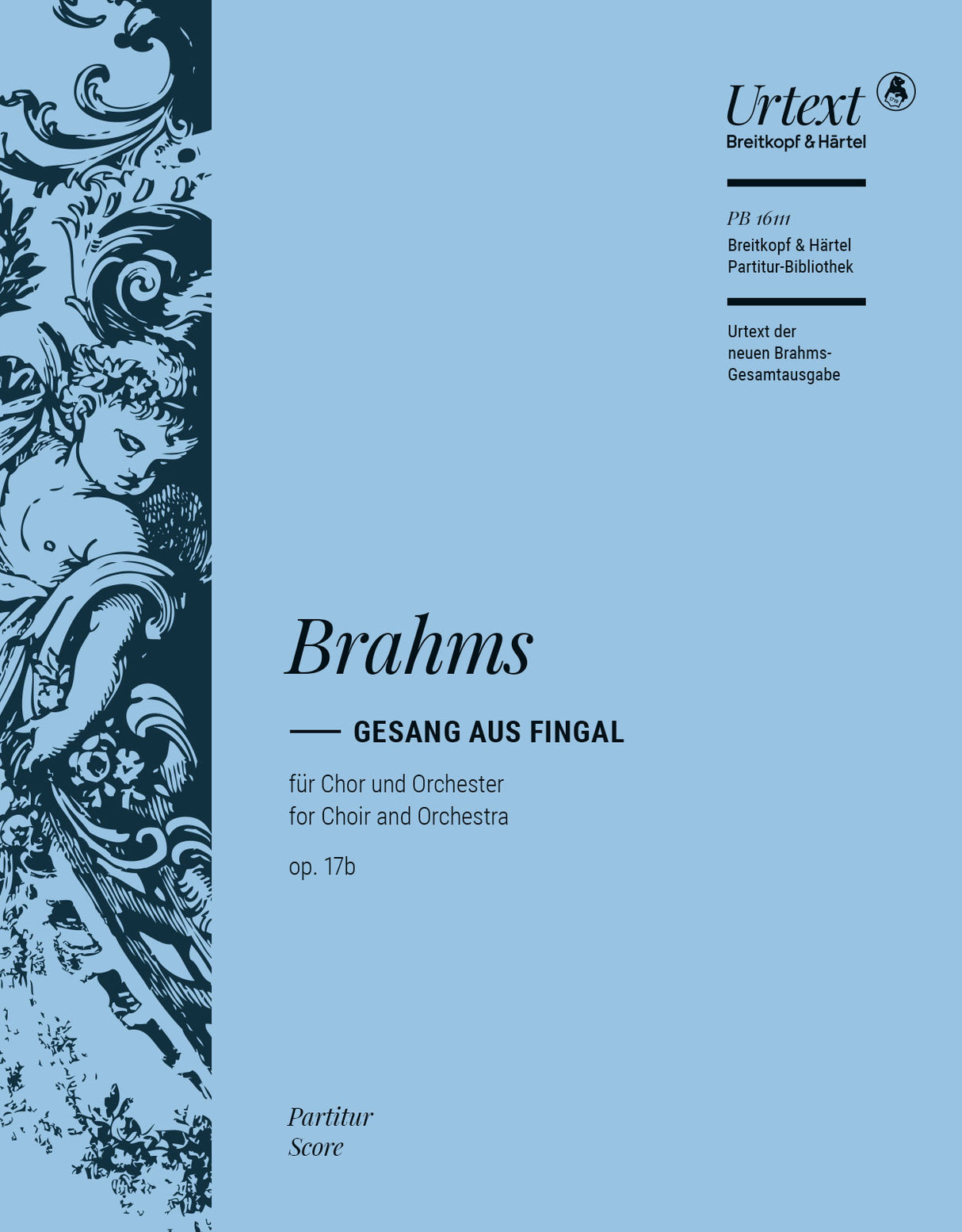 Brahms: Gesang aus Fingal, Op. 17b
