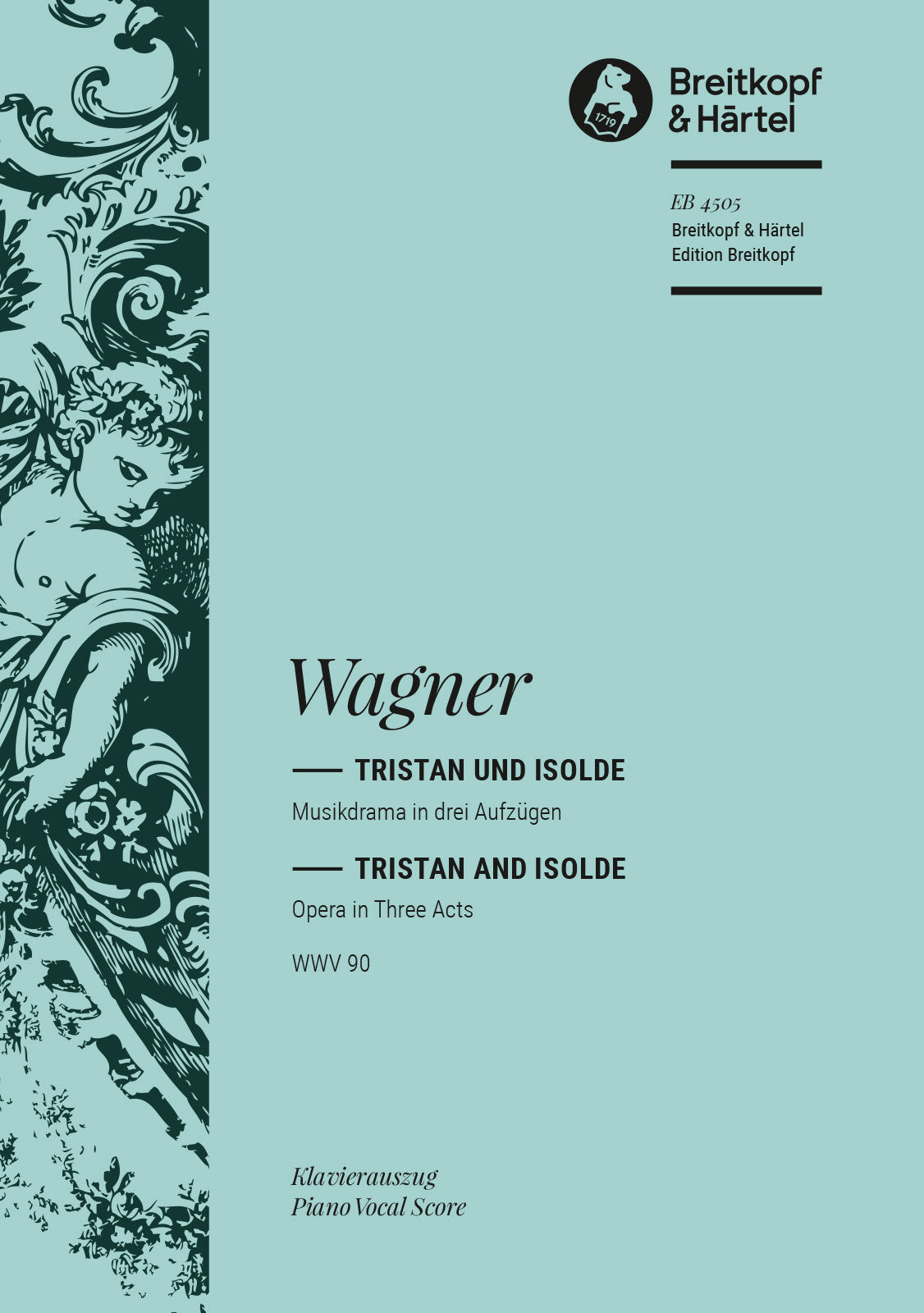 Wagner: Tristan and Isolde, WWV 90