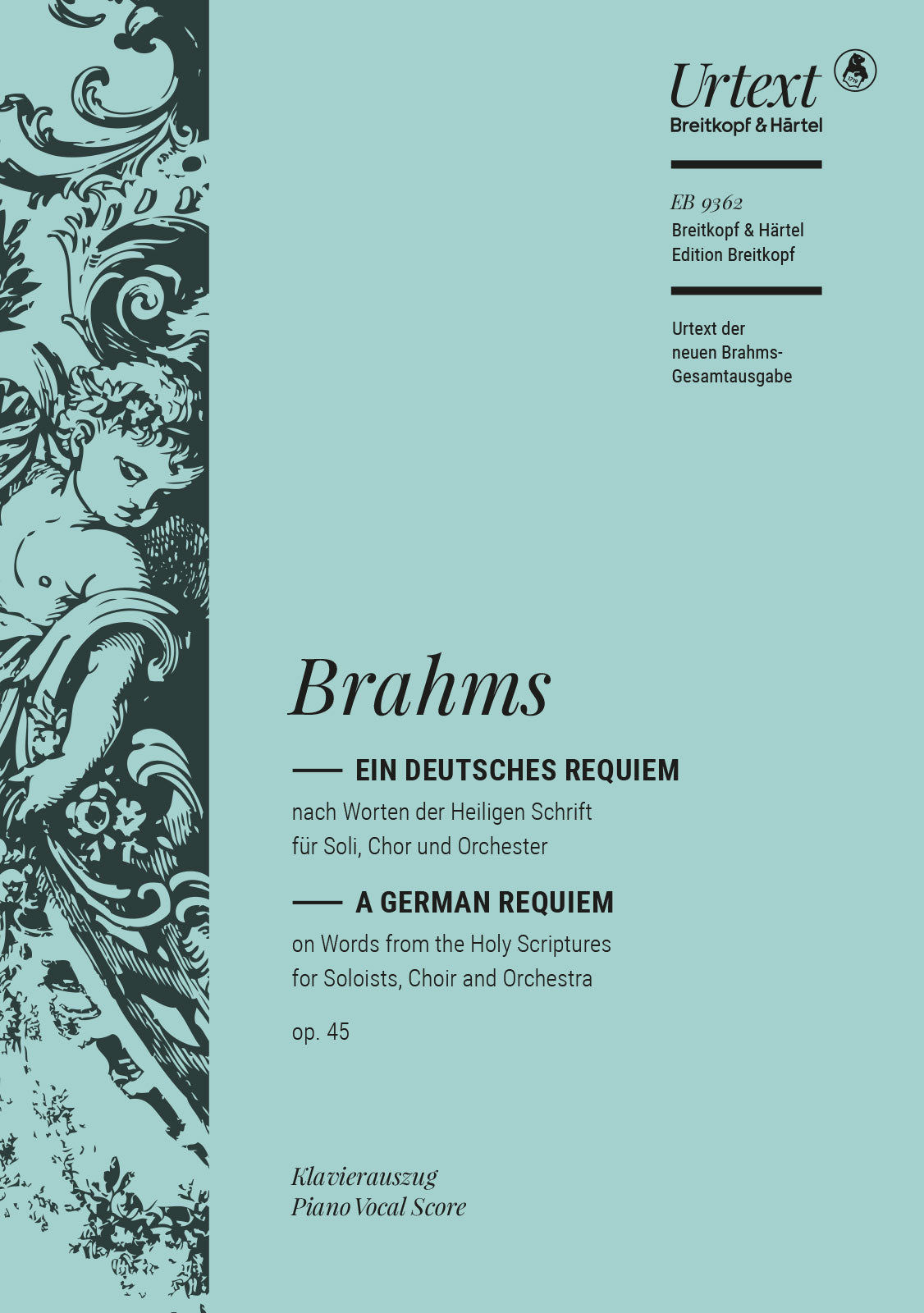 Brahms: Ein deutsches Requiem, Op. 45