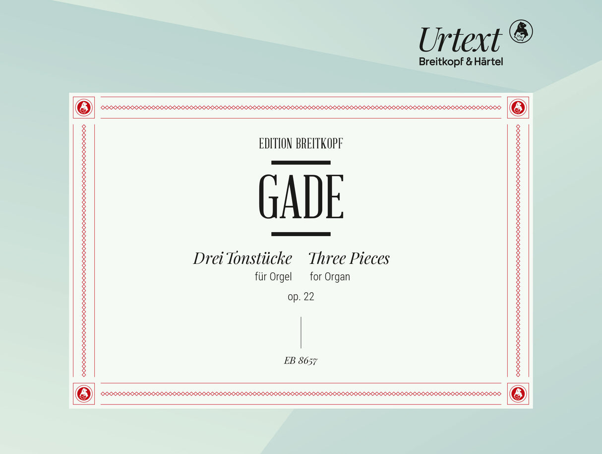 Gade: 3 Pieces, Op. 22