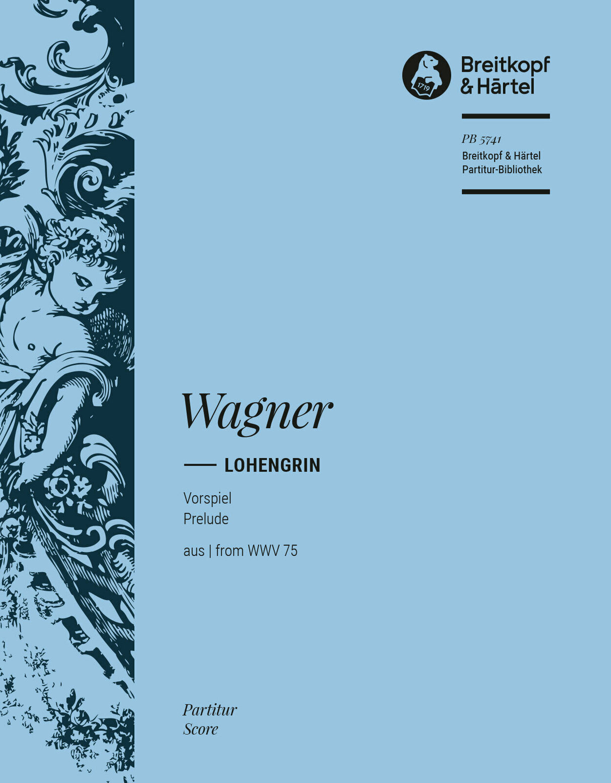 Wagner: Prelude to Lohengrin, WWV 75