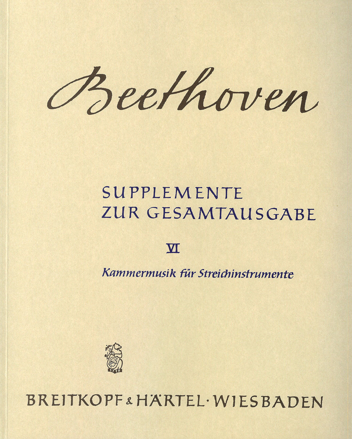 Beethoven: Supplements to the Complete Edition - Volume 6 (Chamber Music for Strings)