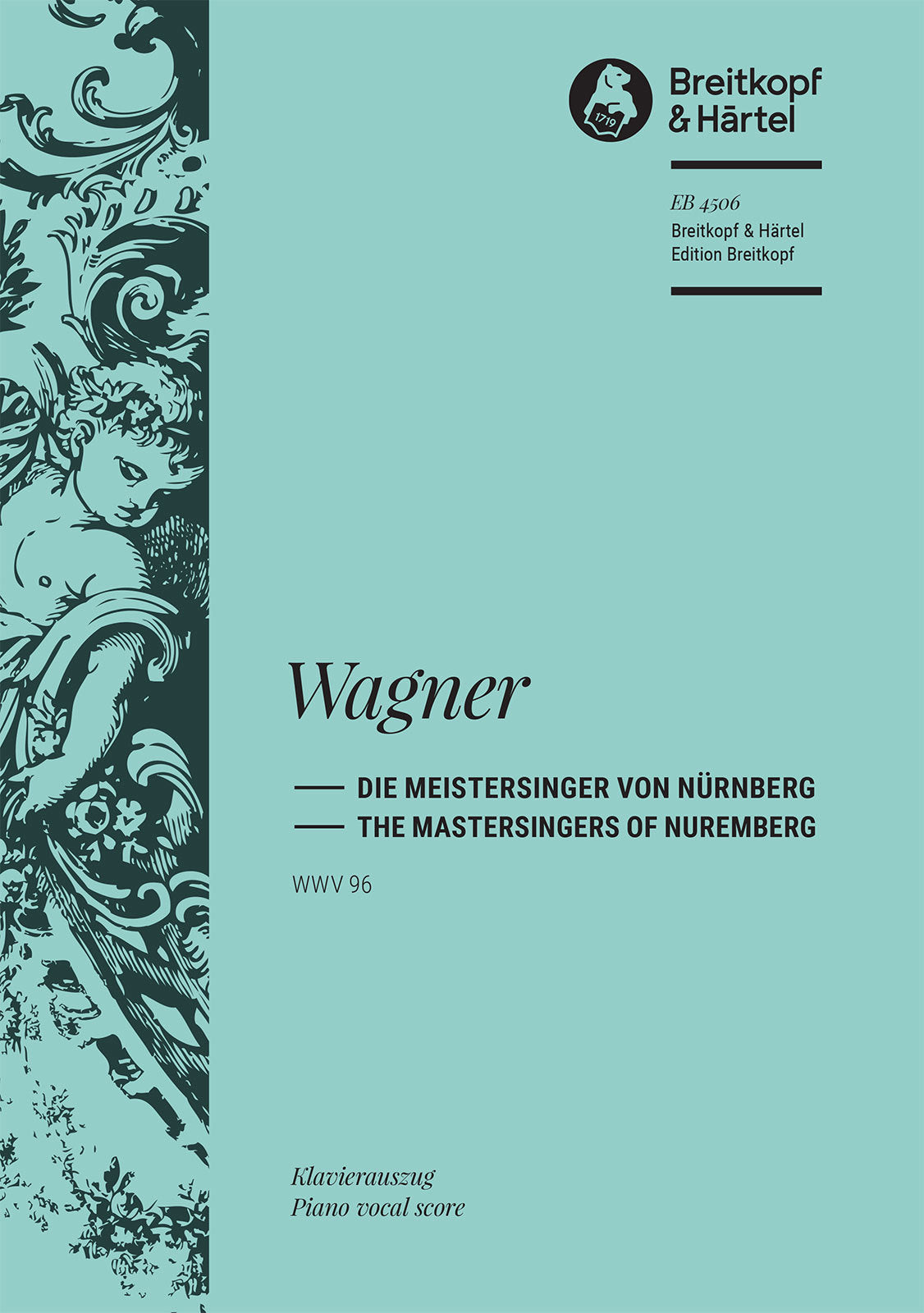 Wagner: Die Meistersinger von Nürenberg, WWV 96