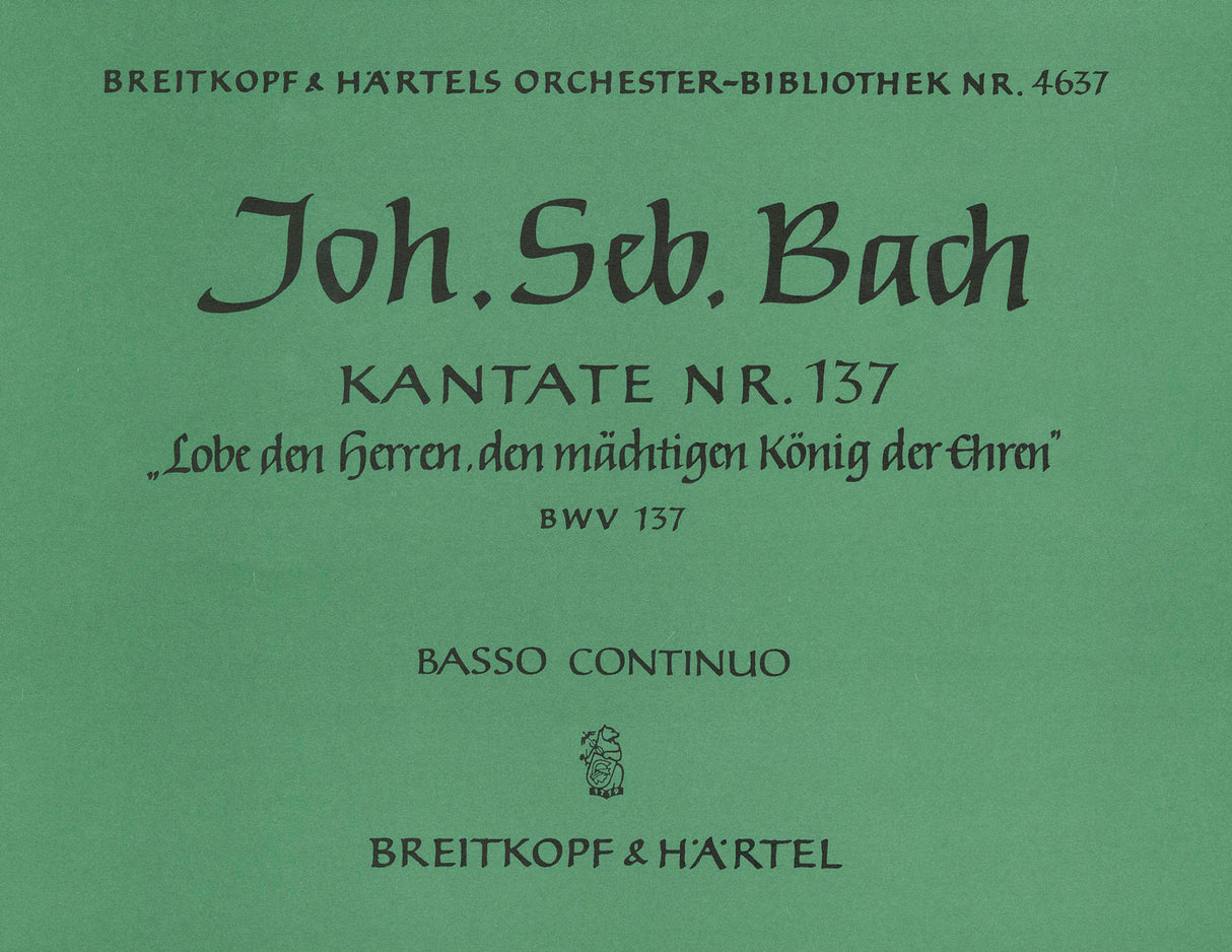 Bach: Lobe den Herren, den mächtigen König der Ehren, BWV 137