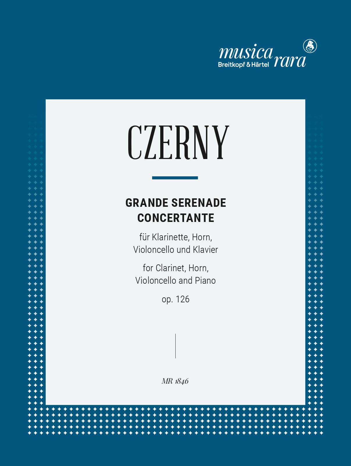 Czerny: Grande Serenade Concertante, Op. 126