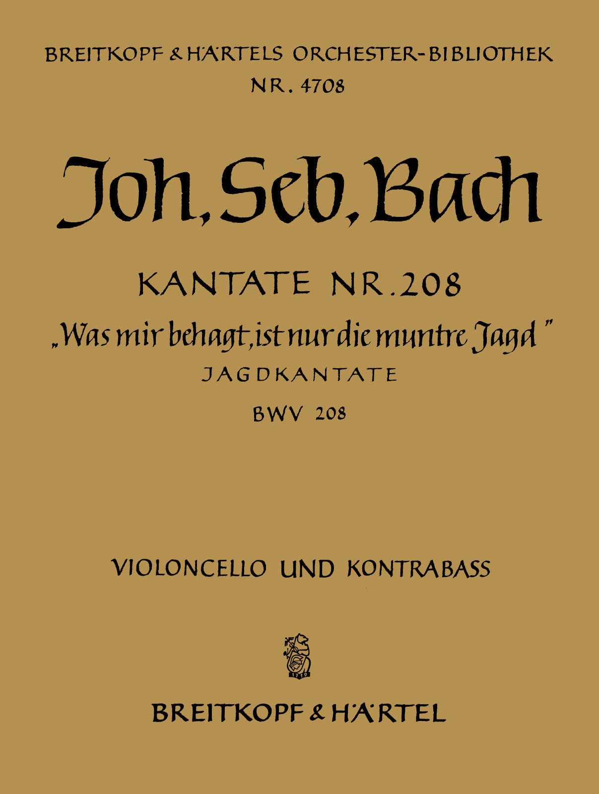 Bach: Was mir behagt, ist nur die muntre Jagd, BWV 208