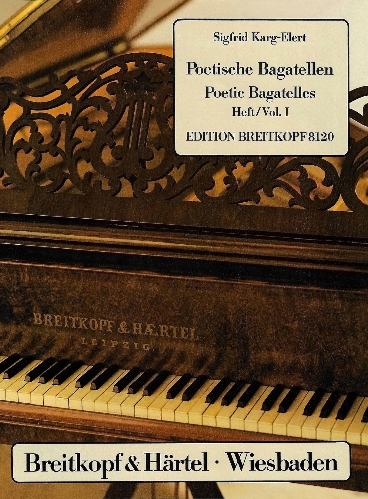 Karg-Elert: Poetic Bagatelles, Op. 77 - Volume 1 (Nos. 1-6)