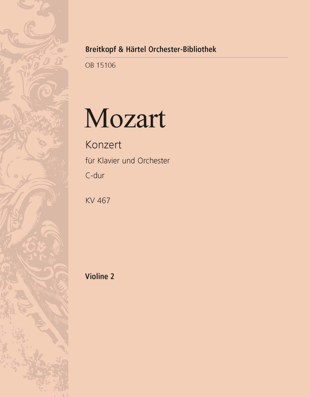 Mozart: Piano Concerto No. 21 in C Major, K. 467