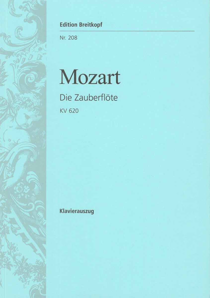 Mozart: Die Zauberflöte (The Magic Flute), K. 620