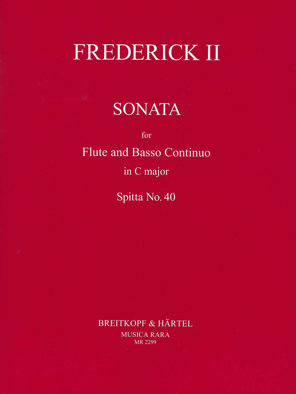 Frederick the Great: Flute Sonata in C Major, Spitta 40