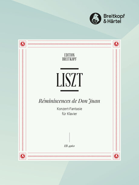 Liszt: Réminiscences de Don Juan, S. 418
