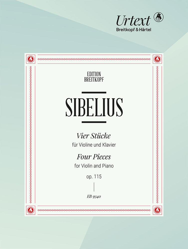 Sibelius: 4 Pieces for Violin and Piano, Op. 115