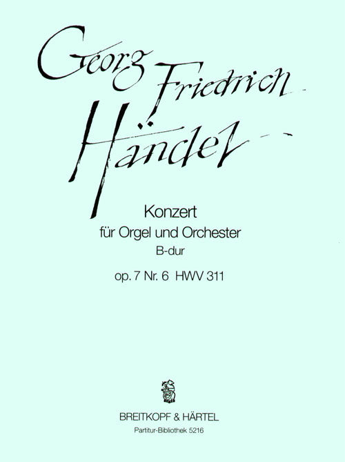 Handel: Organ Concerto in B-flat Major, HWV 311, Op. 7, No. 6