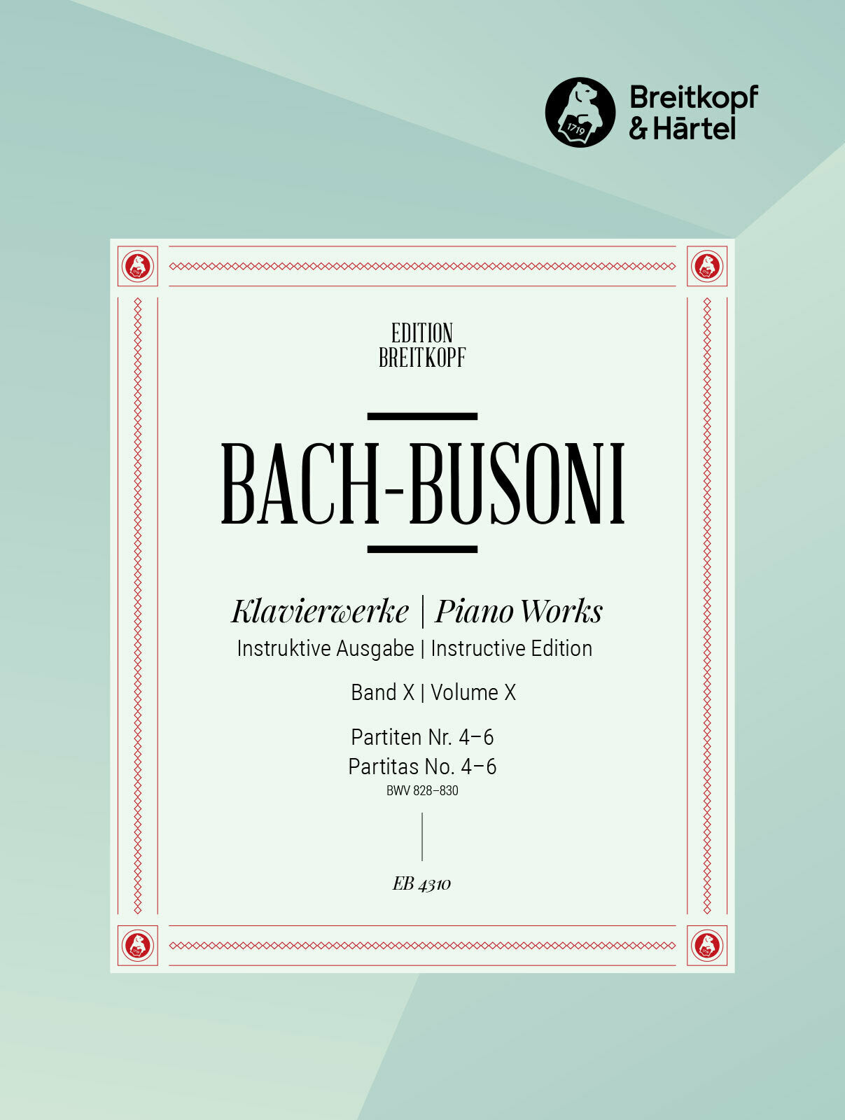 Bach: Partitas 4-6, BWV 828-830