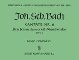 Bach: Bleib bei uns, denn es will Abend werden, BWV 6