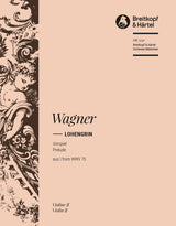 Wagner: Prelude to Lohengrin, WWV 75