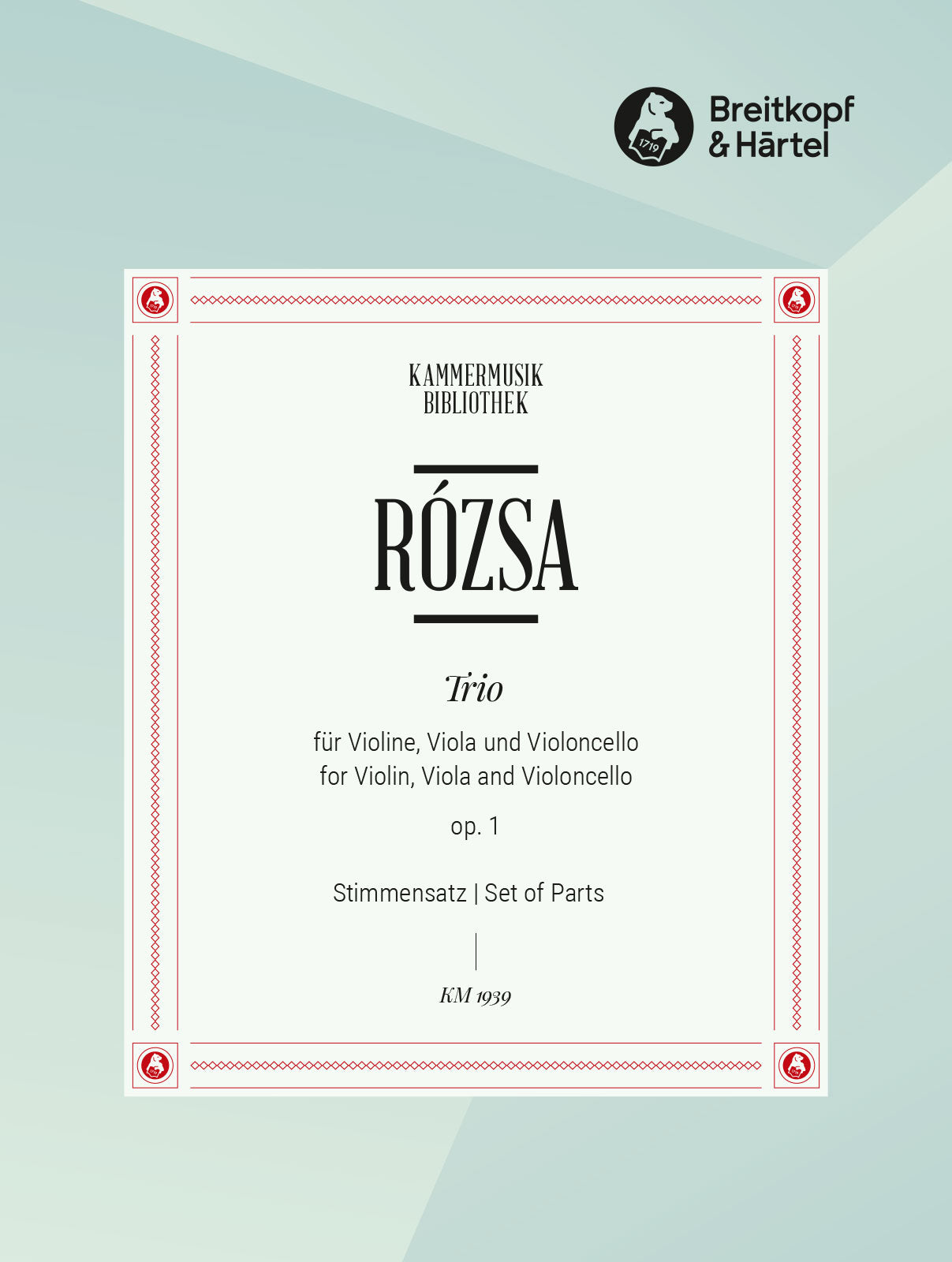 Rózsa: String Trio, Op. 1