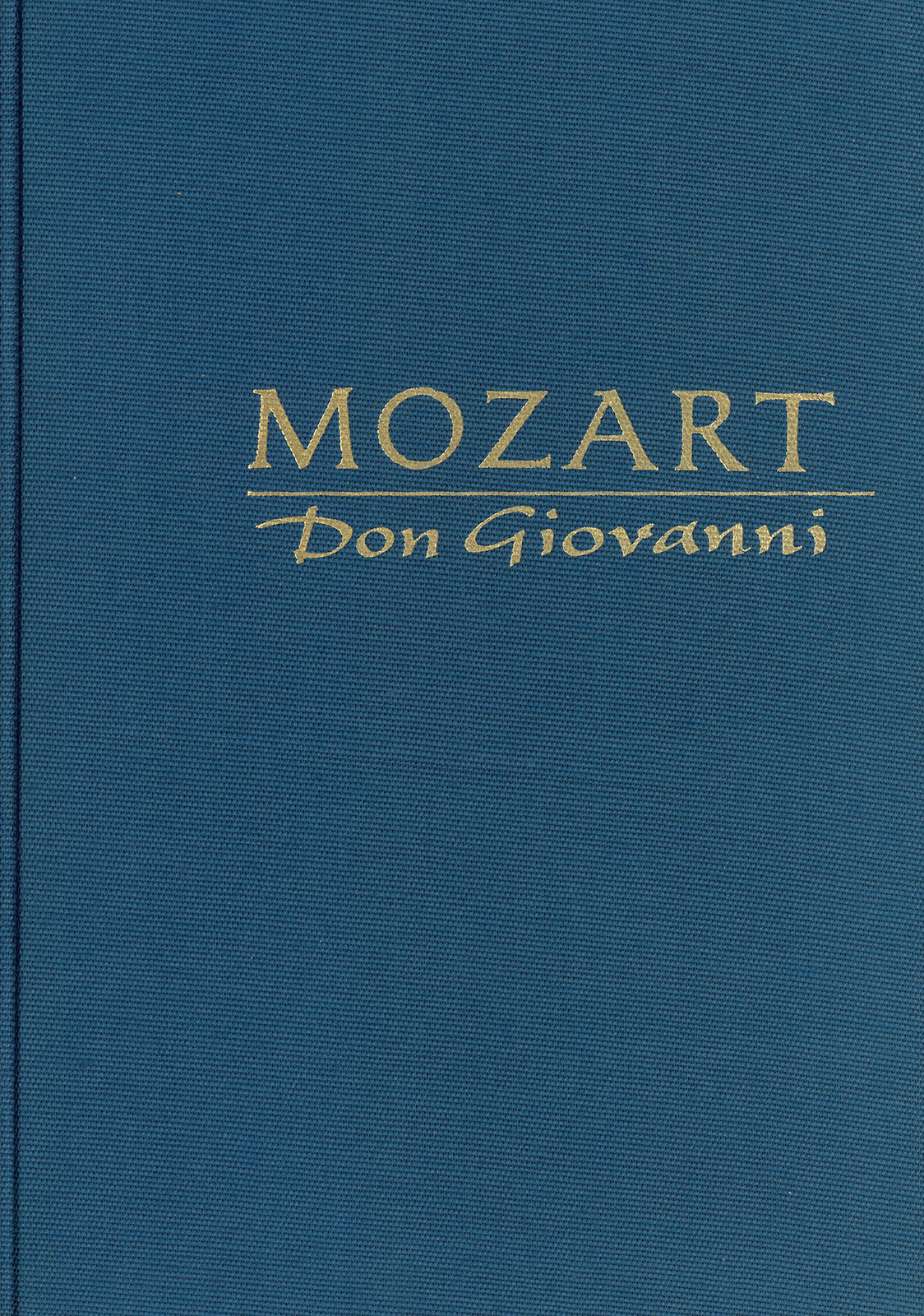 Mozart: Don Giovanni, K. 527