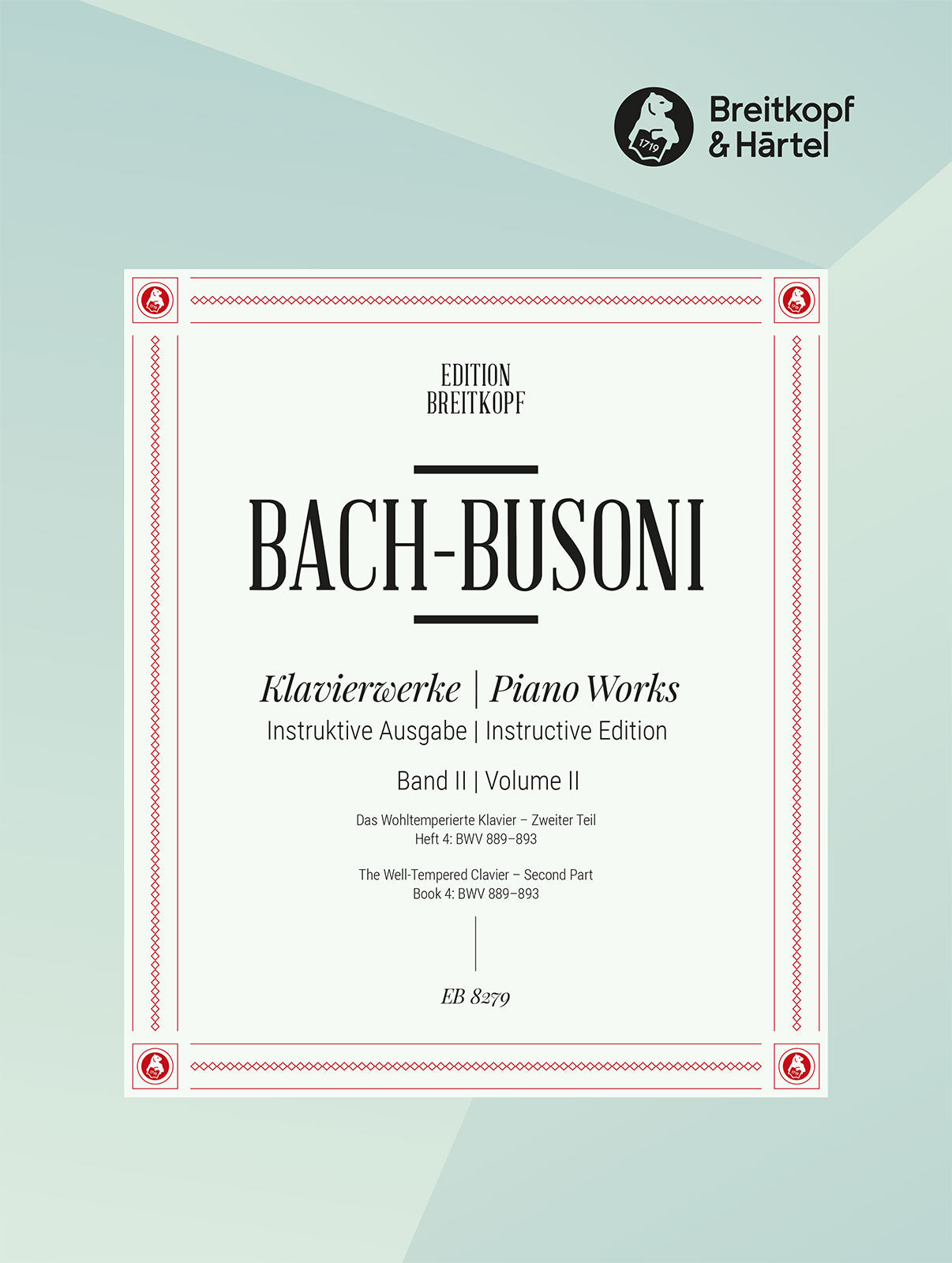 Bach: The Well-Tempered Clavier - Book 2, Part 4 (BWV 889-893)