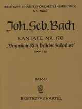 Bach: Vergnügte Ruh, BWV 170