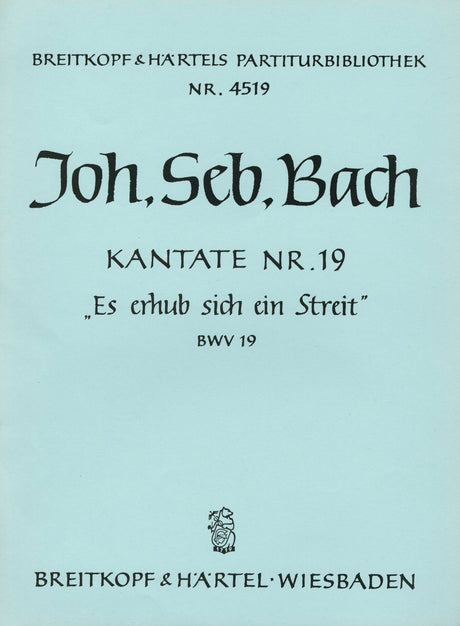 Bach: Es erhub sich ein Streit, BWV 19
