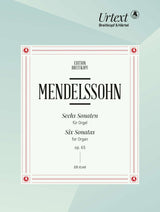 Mendelssohn: Organ Sonatas, Op. 65