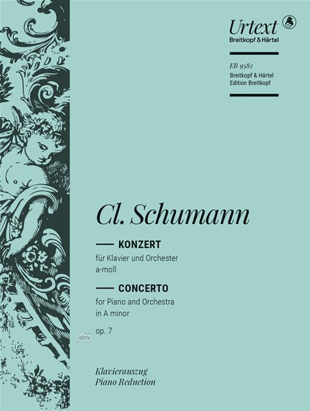 C. Schumann: Piano Concerto in A Minor, Op. 7